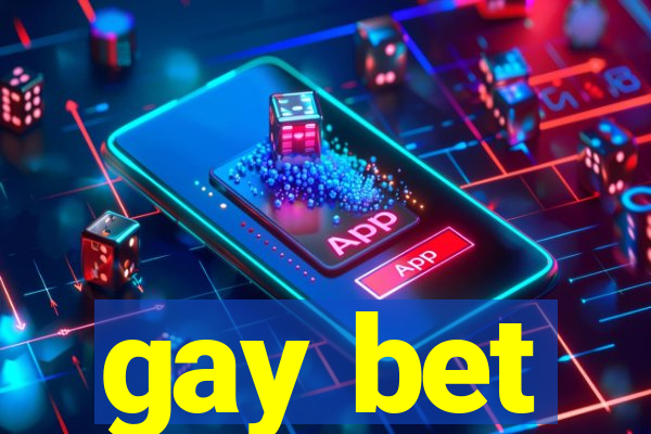 gay bet